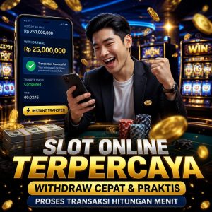 Slot Online Terpercaya dengan Sistem Withdraw Cepat dan Praktis